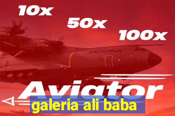 galeria ali baba